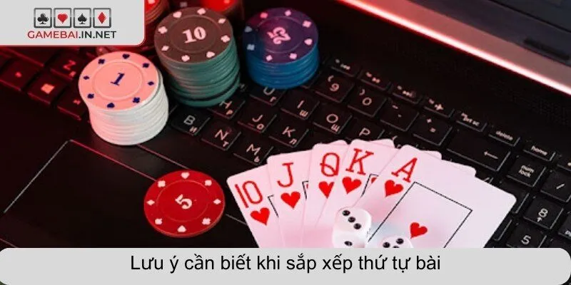 Lưu ý cần biết khi sắp xếp thứ tự bài