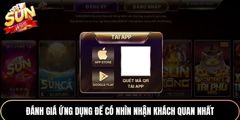 Đánh giá ứng dụng để có nhìn nhận khách quan nhất